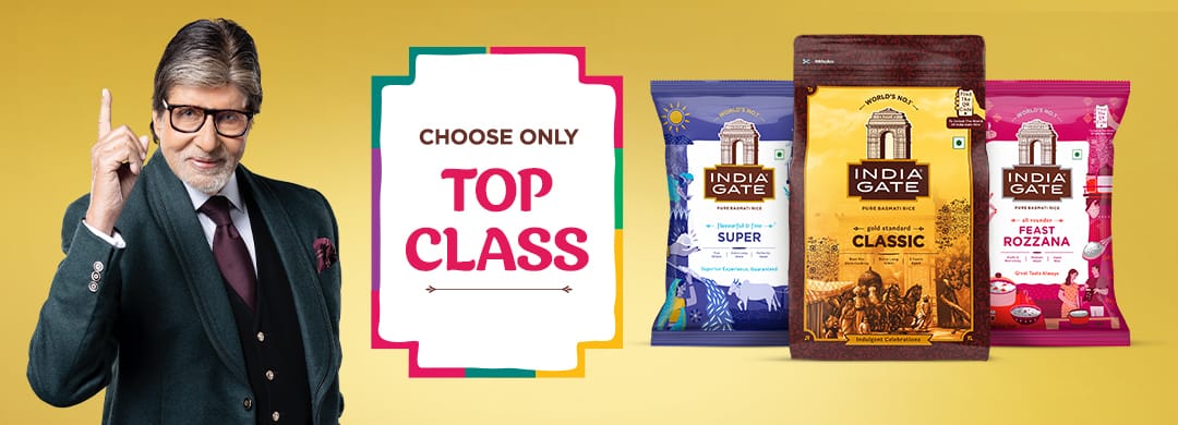 Choose only top class, the India Gate range